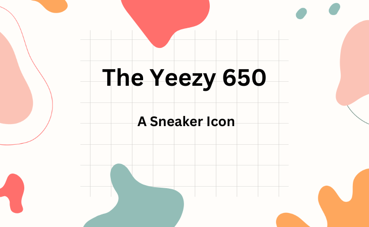 The Yeezy 650