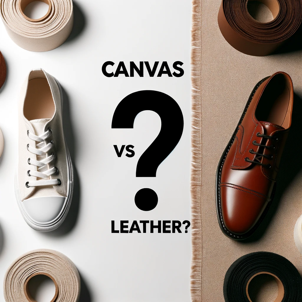 Canvas vs. Leather: Best for Casual Shoes?